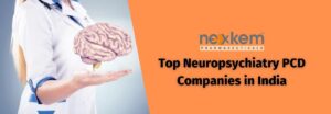 Top Neuropsychiatry PCD Companies in India